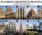 Collage of 10 famous architecture styles throughout history.